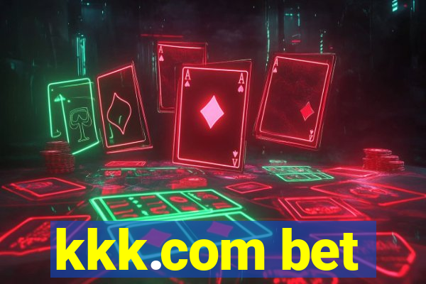 kkk.com bet